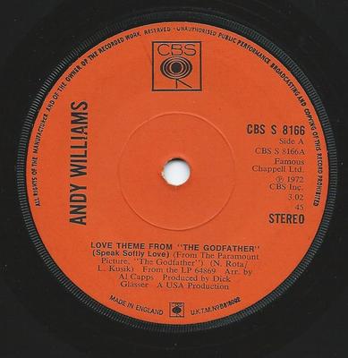 7inch Record ANDY WILLIAMS - Love Theme From "the Godfather" (Sp CBSS8166 CBS 1972 UK Jazz Used
