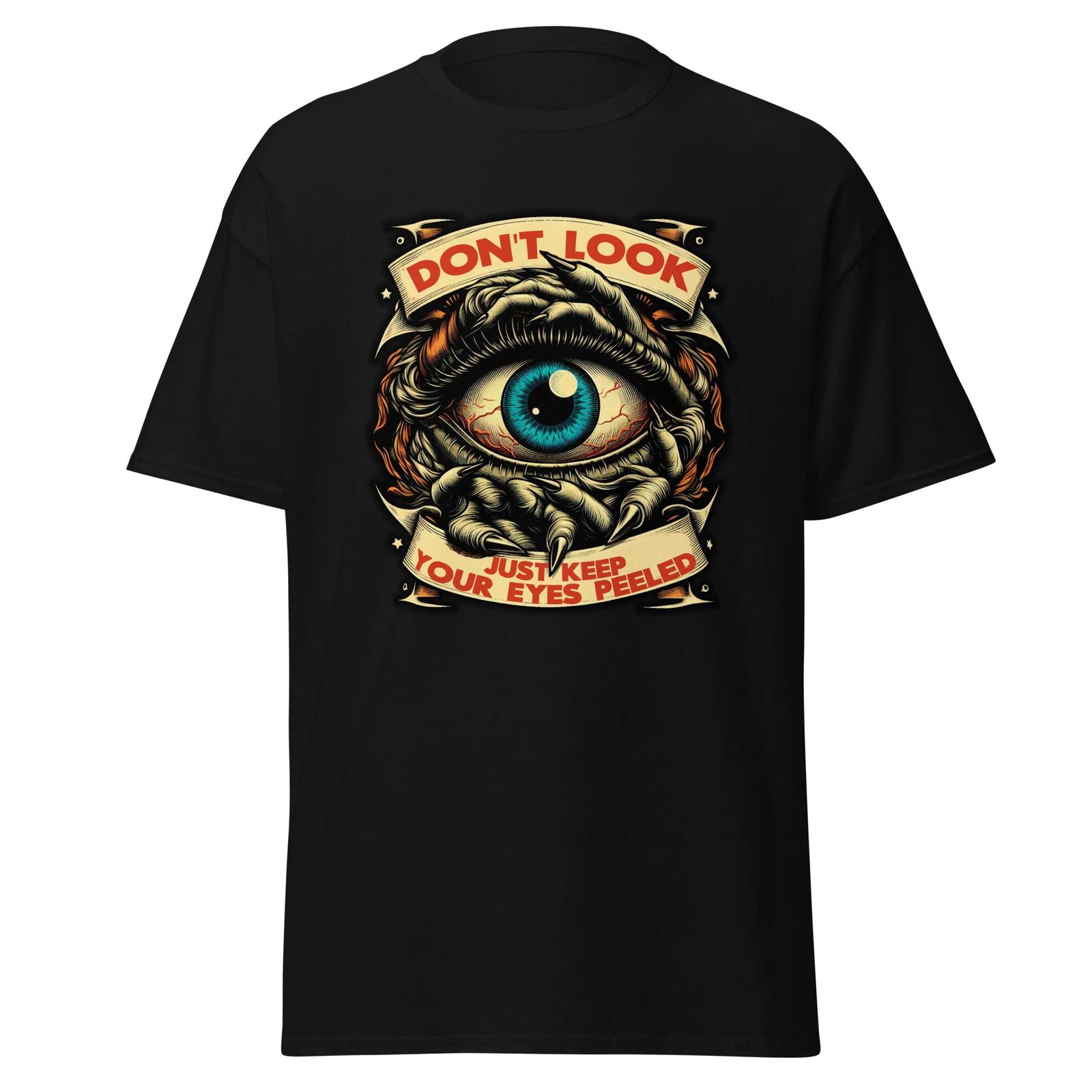 Keep Your Eyes Peeled T-Shirt - Stay Alert in Style S