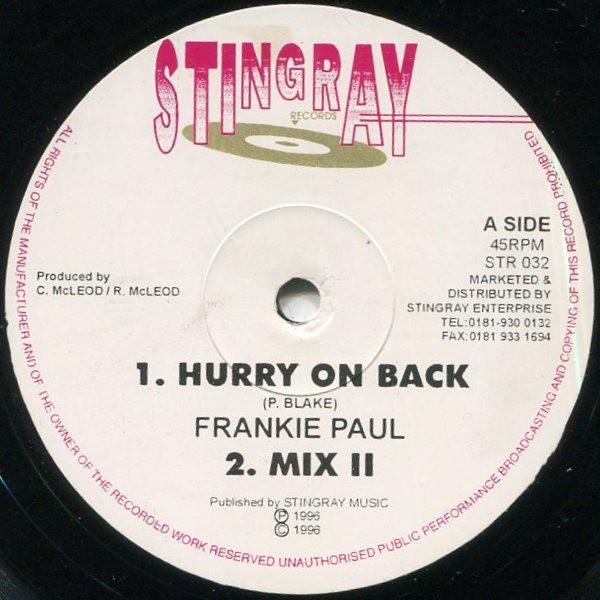 

12inch Record FRANKIE PAUL Hurry On Back STR032 Stingray Record 1996 UK Reggae Ska Dub Used