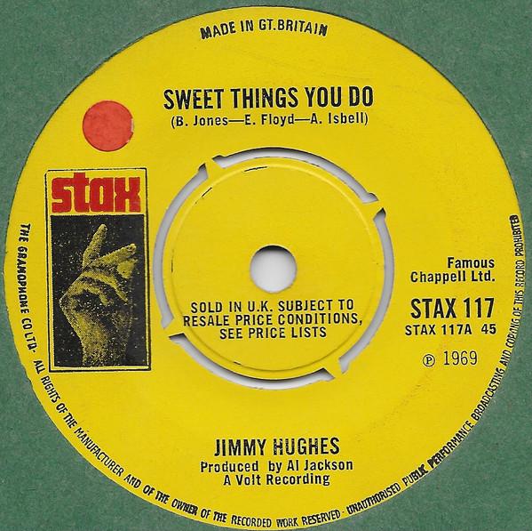 

7inch Record JIMMY HUGHES - Sweet Things You Do STAX117 Stax 1969 UK Soul/Funk Used