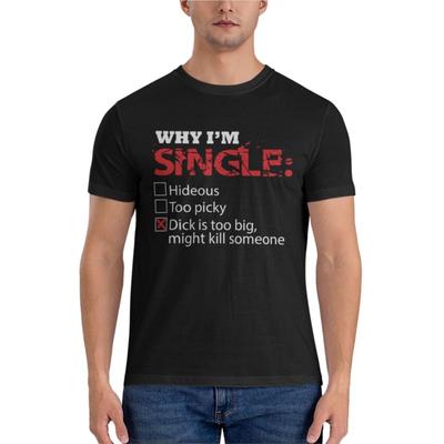 Why I'm Single Dick Too Big Might Kill Someone Shirt Essential T-Shirt Boys Animal Print Shirt
