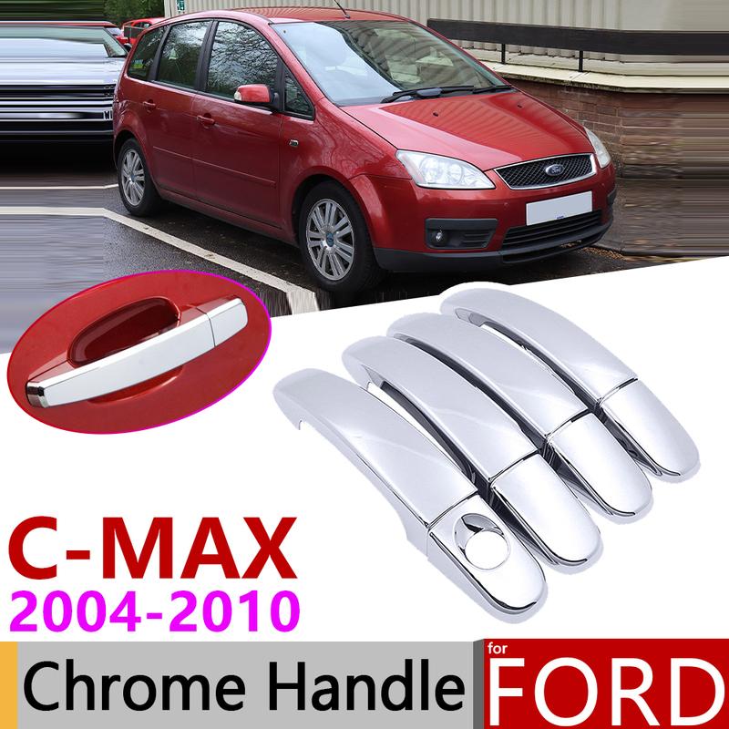 for Ford C-MAX C MAX MK1 2004~2010 Chrome Door Handle Cover Car Accessories Stickers Trim Set of 4Door 2005 2006 2007 2008 2009