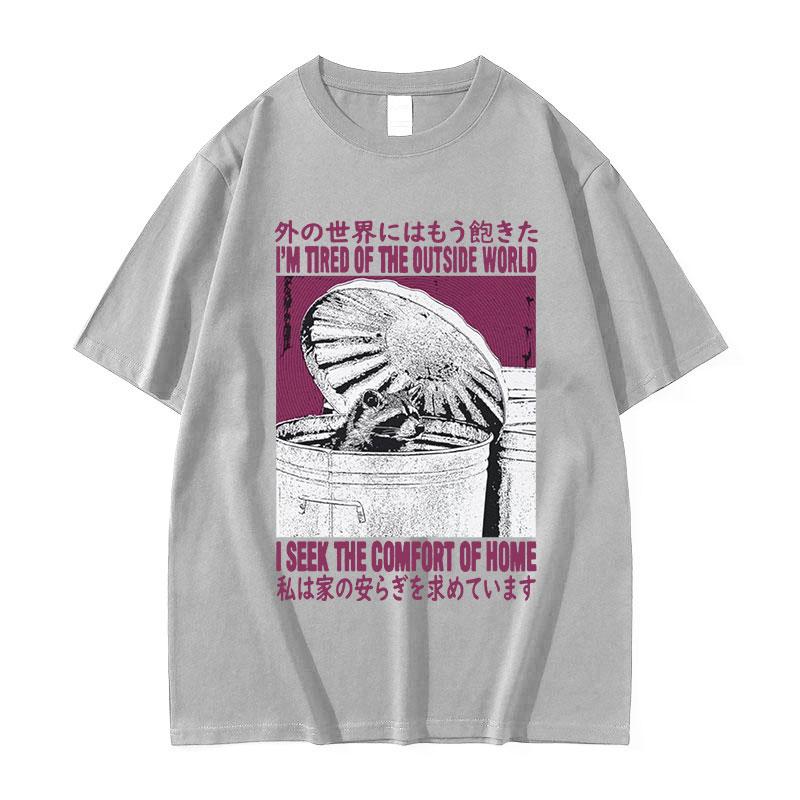 

I Seek The Comfort of Home Funny Raccoon Graphic T Shirts Unisex Retro ONeck Fashion Oversized Cotton Tshirt Y2k Streetwear S