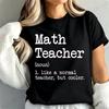 New Summer T-Shirts Math Teacher Like A Normal Teacher But Cooler Print T-shirt Women Unisex Tshirt Trendy Tee Shirt Clothing