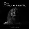 The Confession by A K Pasek Paperback Book 9781398448377