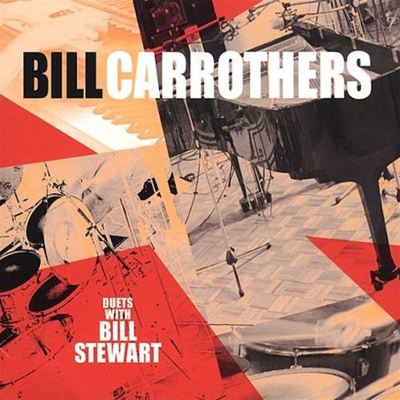 

CD BILL CARROTHERS Duets With Bill Stewar 8573800652 one France Jazz Used