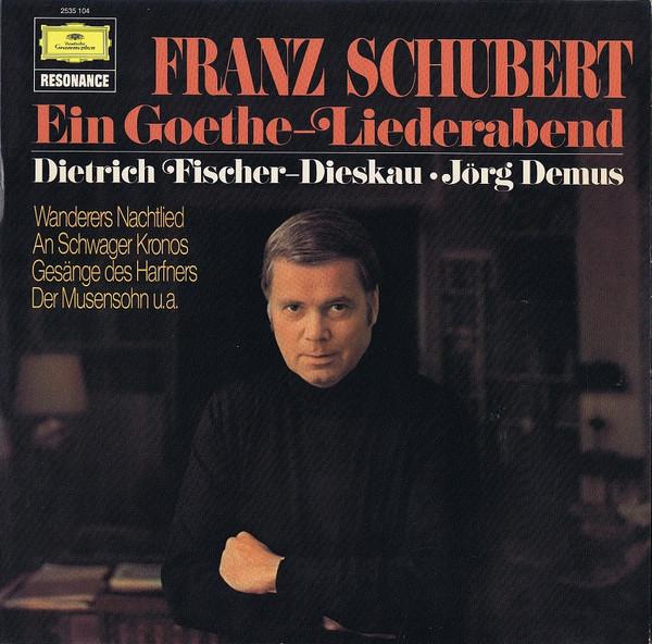 

LP Record FRANZ SCHUBERT DIETRICH FISCHERDI Ein Goetheliederabend 2535104 DEUTSCHE GRAMMO Germany Classical Used