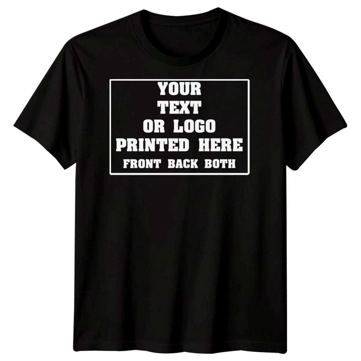 Custom Personalised Your Text Logo Mens T Shirt Front Back Printing S
