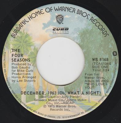 7-inch Plaat FOUR SEASONS - December, 1963 (Oh, Wat Een Nacht) WB8168 Warner Bros. Re 1975 Canada Soul/Funk Gebruikt