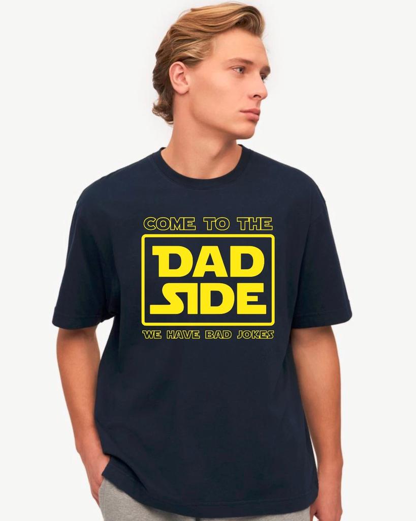 Come To The Dad Side We Have Bad Jokes T-Shirt, Funny Father's Day Parody Gift