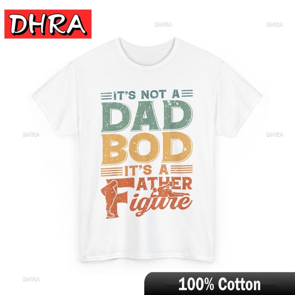 Dad Sarcastic Saying Shirt Its Not A Dad Bod Its A Father Figure TShirt Minimalist Unique Simple Women Urban Comfy Simple