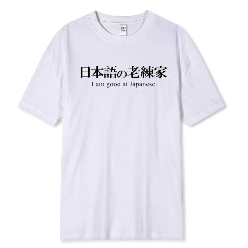 Japanese Expert Funny TShirt Short Sleeve Summer Casual Men Shirts I Am Good At English Bilingual Vintage Anime Streetwear Tee