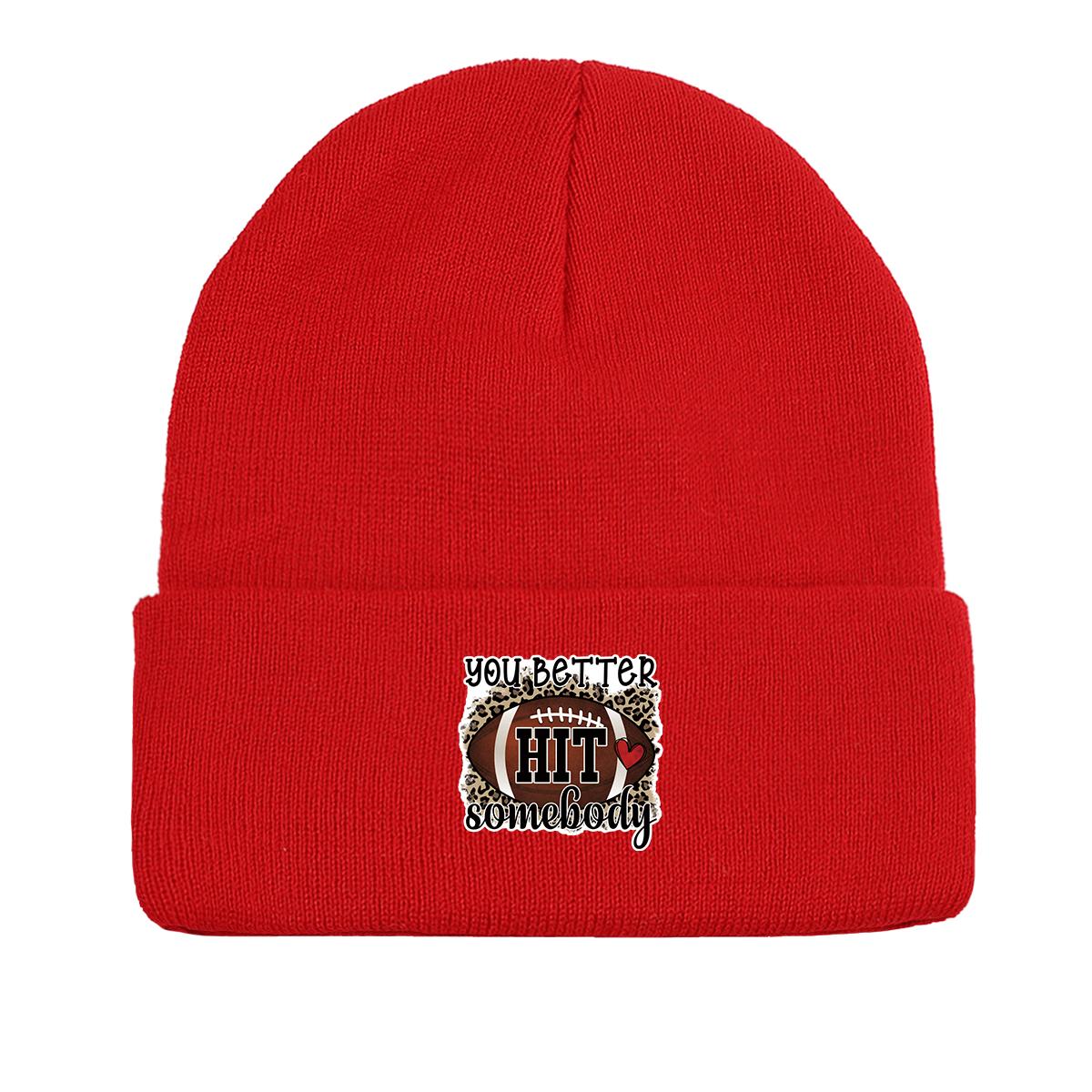 

YOU BETTER HIT SOMEBODY Winter Knit Cap Beanie, Football Skull Cap Stretchable Cuff Sporting Gorro Knitted Hat Beanie as the picture красный