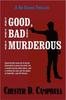 The Good, the Bad and the Murderous Kitabı