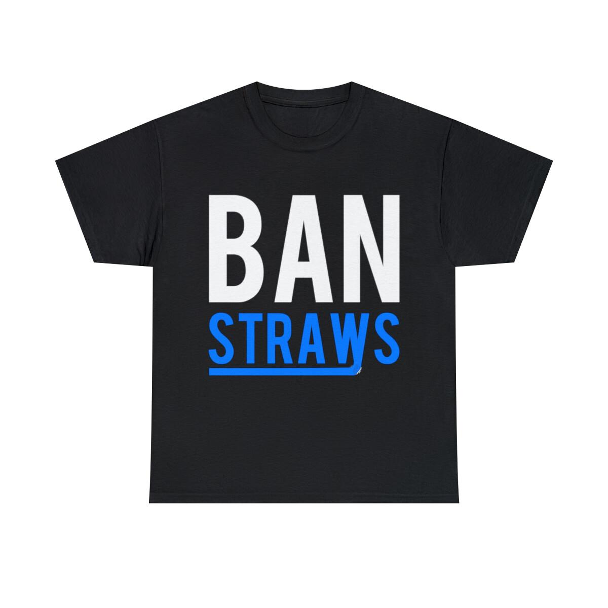 Ban Plastic Straws Graphic Tee Shirt, S-5XL S