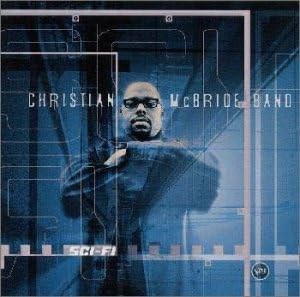 

CD CHRISTIAN MCBRIDE BAND - Sci-Fi UCCV1001PROMO Verve Records 2000 Japan ObiJazz Used