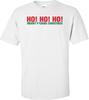 Ho, Ho, Ho Merry F*cking Christmas T-shirt