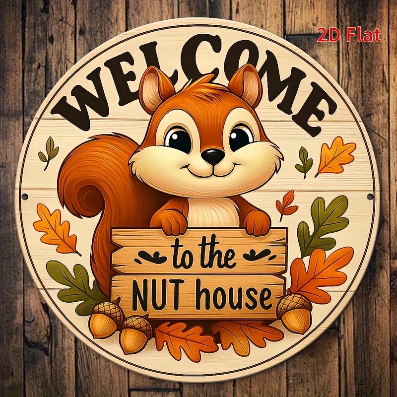 HD Tin Sign Welcome To The Nut House Squirrel Round Vintage Metal Wall Art Retro Fall Decor