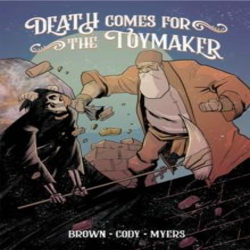 Death Comes for the Toymaker Volume 1 by Dakota Brown Paperback Book 9781963547047