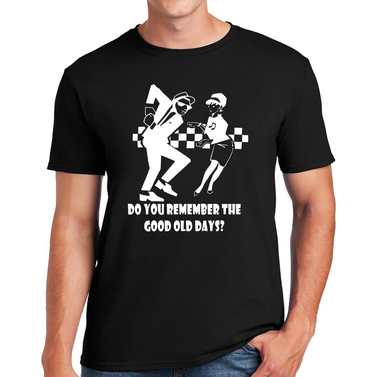 Do You Remember the Good Old Days T-shirt 2 Tone Madness The Specials Reggae Tee XXXXL