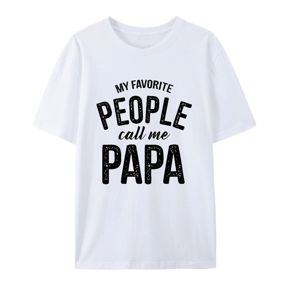 

Футболка с надписью «My Favorite People Call Me Papa Family Love Fathers Day» в стиле хип-хоп из 100% хлопка в уличном стиле, новые модные повседневные топы, футболка XXXL белый