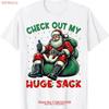 Check Out My Huge Sack Santa Christmas 2024 T Shirt Vintage Versatile Soft Fashion Slightly Comfortable Unisex