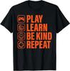 Play Learn Be Kind Repeat Unity Day Orange Kindness Kids Boy T-Shirt
