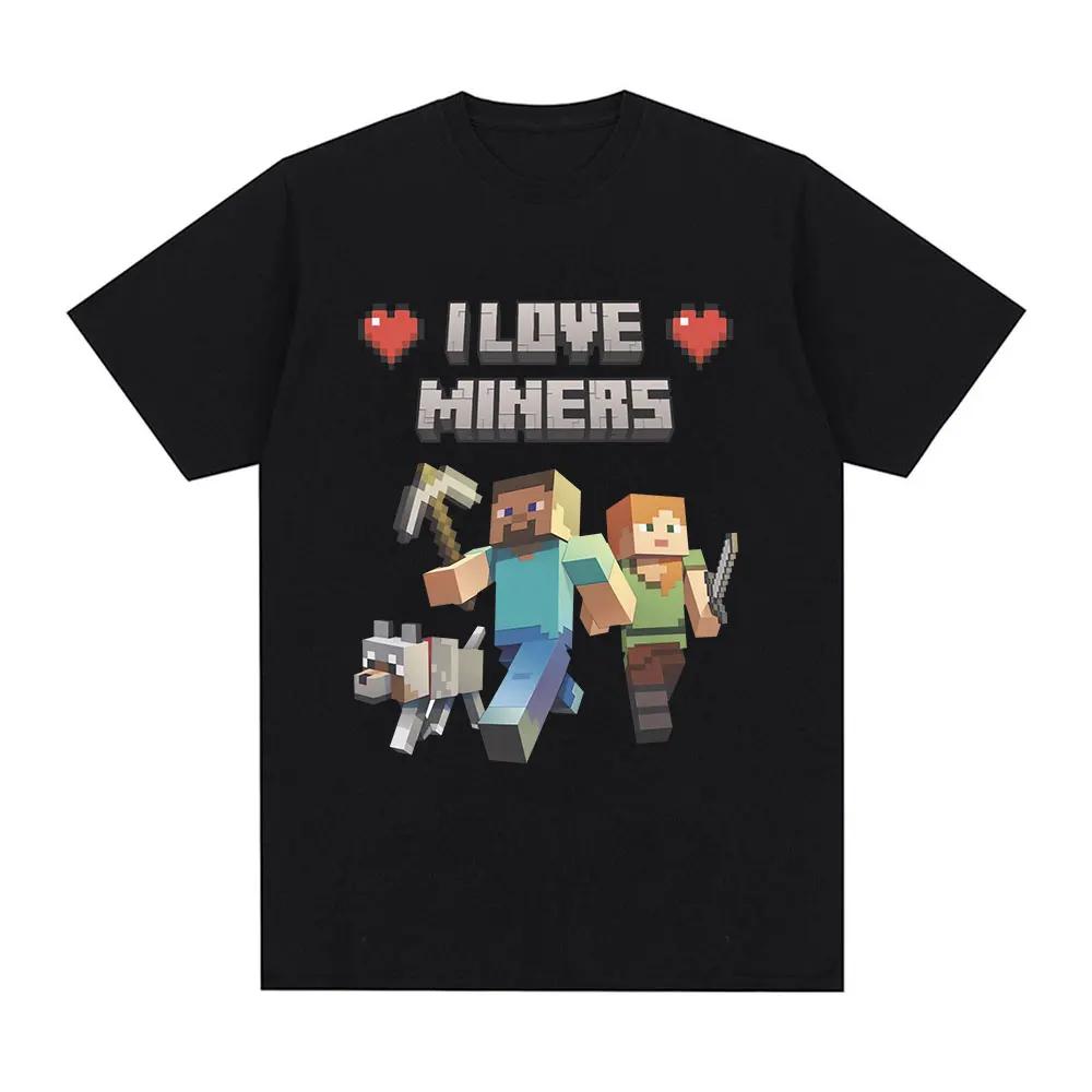 I Love Miners Print T Shirt Otaku Game Funny Meme T-shirt Unisexs Women Clothing 100% Cotton Casual Short Sleeve Oversized T Shirts