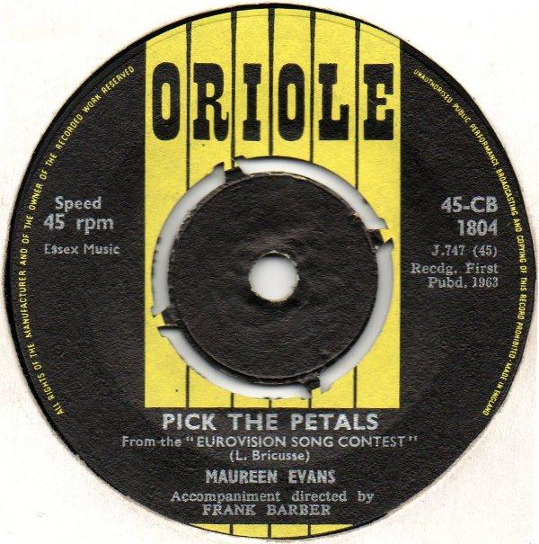 

7inch Record MAUREEN EVANS - Pick The Petals 45CB1804 Oriole 1963 UK Pop Used
