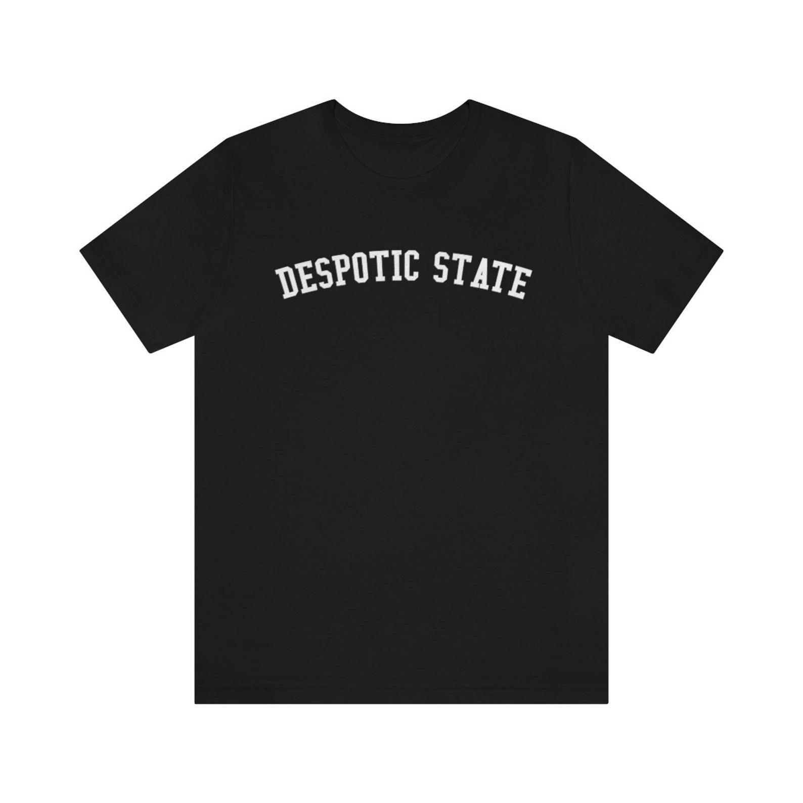 Despotic State Philosophy T-Shirt 3XL