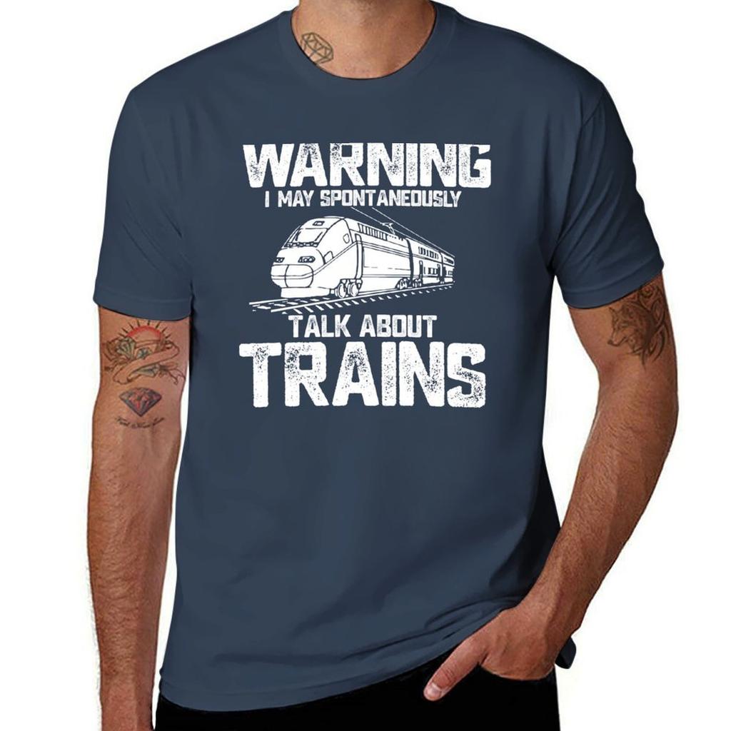 Train Funny Warning I May Spontaneously Talk About Trains Lover Birthday Gifts TShirt Labor Work Casual TShirt