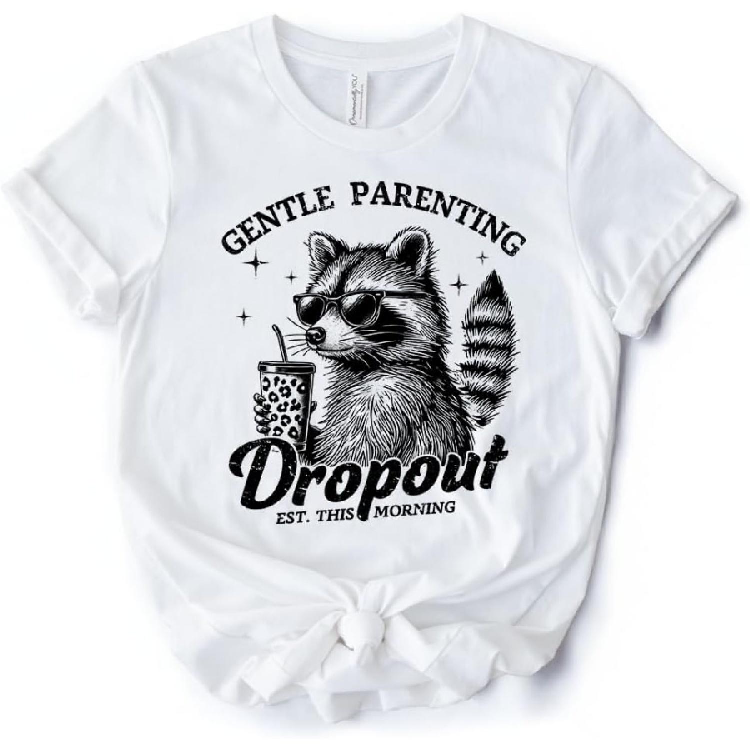 Gentle Parenting Dropout Raccoon T-Shirt, Tired Parent Humor Retro White and Natural Mom Tee S