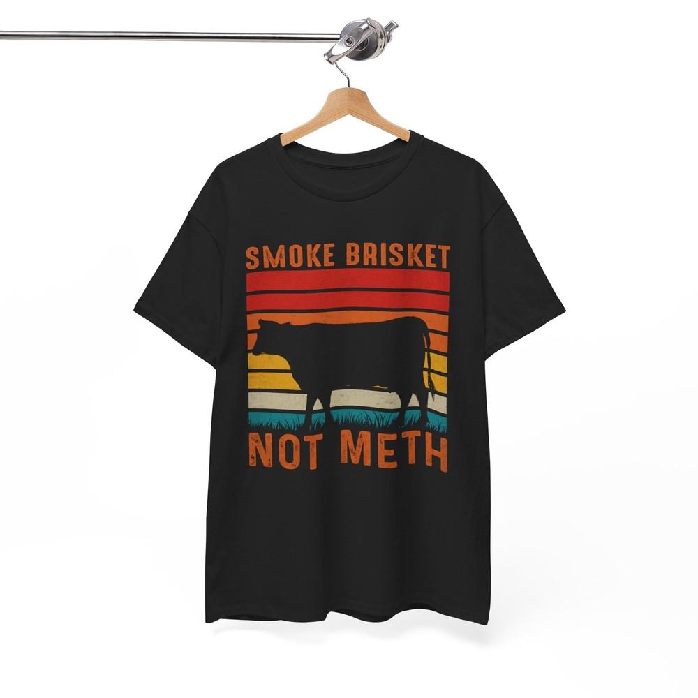 Cool Smoke Brisket Not Meth Funny Grilling Gift Men Women-T-Shirt