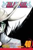 Bleach Vol. 40 by Tite Kubo Paperback Book 9781421541372