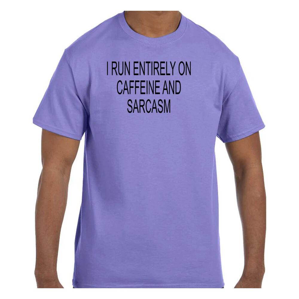 Funny Humor T shirt I Run Entirely On Caffeine and Sarcasm M