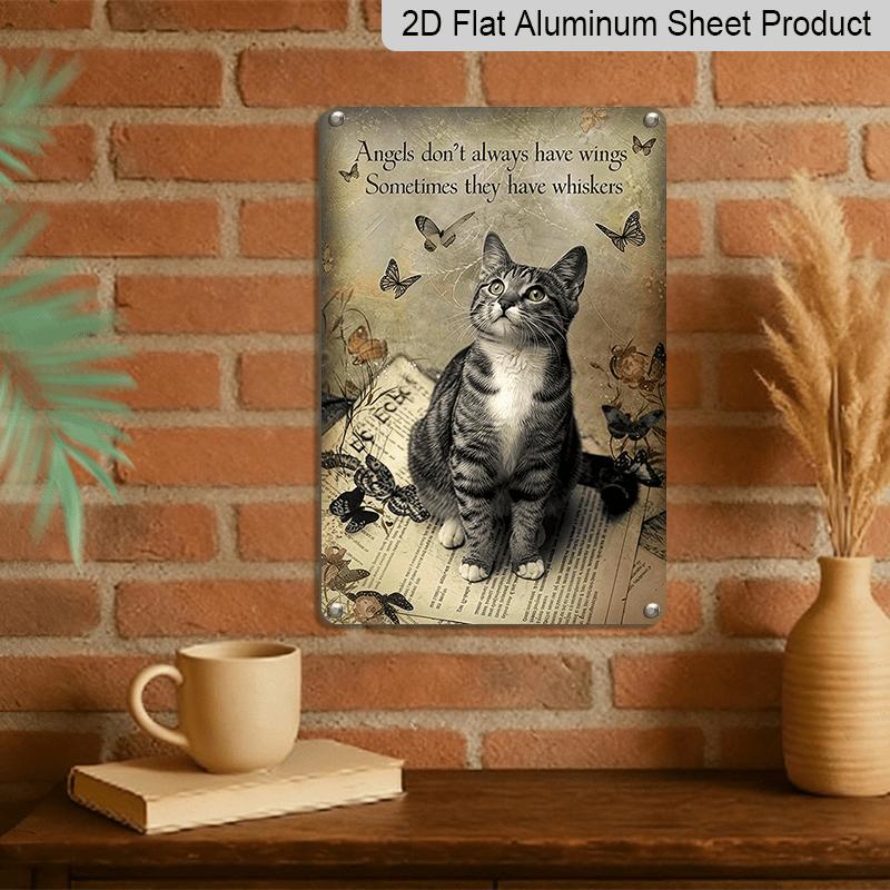 2D Flat, Vintage Cat Art Aluminum Sign - "Angels Don't Always Have Wings, Sometimes They Have Whiskers" - Whimsical Wall Decor with Cats, Butterflies