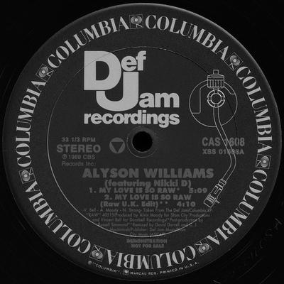 12inch Record ALYSON WILLIAMS, NIKKI D - My Love Is So Raw CAS1608 CBS 1989 US Dance & Electronica Used