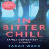 In Bitter Chill by Sarah Ward Paperback Book 9780571321001