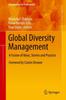The Global Diversity Management : A Fusion of Ideas, Stories and Practice Book