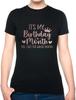 It's My Birthday Month Women's T-Shirt Birthday Gift Women's Tee In Rose GoldWill Open In a New Window or Tab