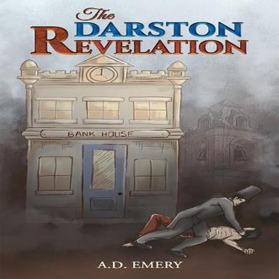 The Darston Revelation by A.D. Emery Paperback Book 9781035808755
