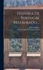 Knyga Historia De Portugal Restaurado ... : 1