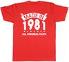 Made in 1981 All Original Parts Birthday Unisexs Short Sleeve TShirt