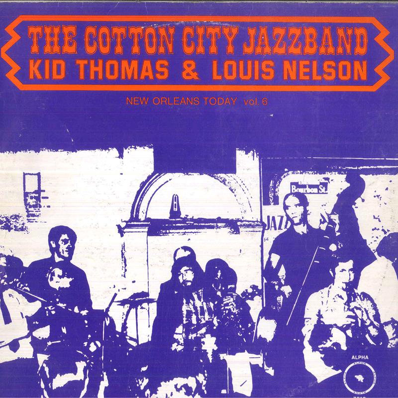 

LP Record COTTON CITY JAZZBAND LOUIS NELSON New Orleans Today Volume 6 7010 ALPHA 1973 Belgium Jazz Used