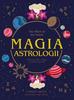 The Witch of the Forest. The Magic of Astrology