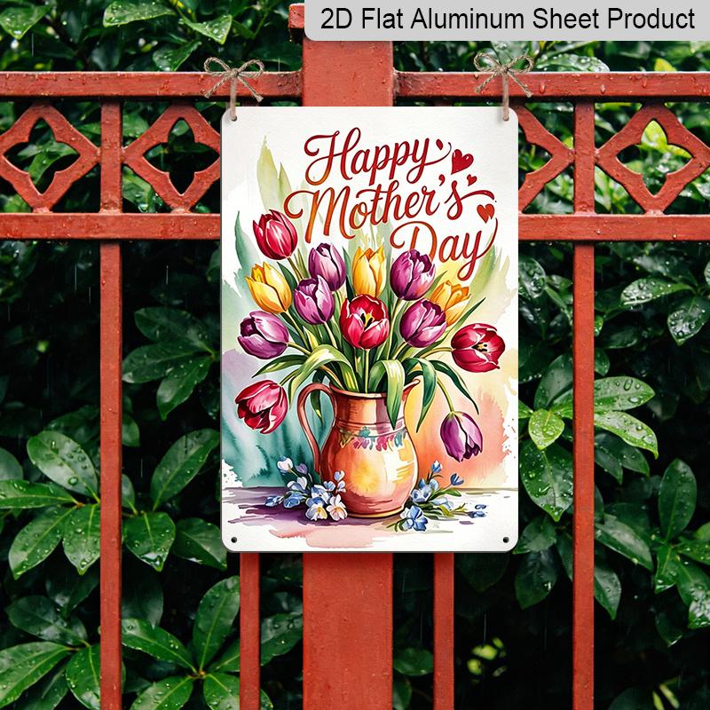 2D Flat, 1pc Tulip Vase Metal Wall Art Sign "Happy Mother's Day" - 8*12 Inch Aluminium Rustic Home Kitchen Decor, Living Room Wall Art, Sweet Gift