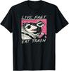 Live Fast! Eat Trash! T-Shirt All Sizes Unisex T-Shirt