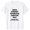 White Straight Republican Male Funny  T-Shirt Print Mens Tops & TeesT-shirts Oversized Shirts Brand T Shirt