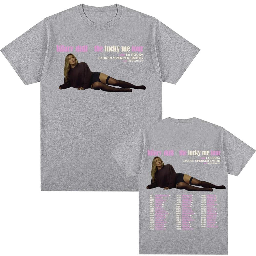 The Lucky Me Tour for 2026 TShirt Hilary Duff Fashion High Quality Teeshirt Sleeve Women Unisex Cotton Gothic Casual Tshirt