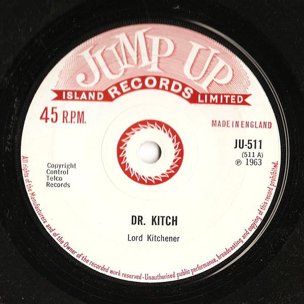 

7inch Record LORD KITCHENER - Dr. Kitch JU511 Jump Up 1967 UK Reggae, Ska & Dub Used